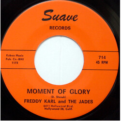 Freddy Karl And The Jades Moment Of Glory/Do You Wanna Dance USED VINYL 7INCH 45 RPM SINGLE