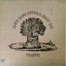 Traffic John Barleycorn Must Die Vinyl LP USED