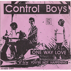 Control Boys One Way Love B/w You're Not Happening USED VINYL 7INCH 45 RPM