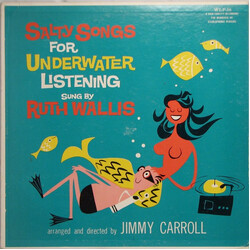 Ruth Wallis Salty Songs For Underwater Listening Vinyl LP USED