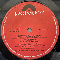 G. Wayne Thomas Just To Love You USED VINYL 7INCH SINGLE 45 RPM