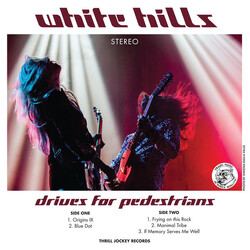 White Hills Drives For Pedestrians USED VINYL 12INCH 45 RPM EP