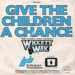 Wickety Wak Give The Children A Chance/Queensland Medley USED VINYL 7INCH 45 RPM SINGLE