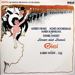 Lerner & Loewe / Alfred Drake / Agnes Moorehead / Maria Karnilova / Daniel Massey / Karin Wolfe Gigi ... The Original Broadway Cast Recording Vinyl LP