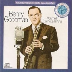 Benny Goodman Volume II: Clarinet A La King Vinyl LP USED