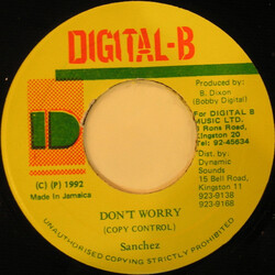 Sanchez Don't Worry USED VINYL 7INCH 45 RPM