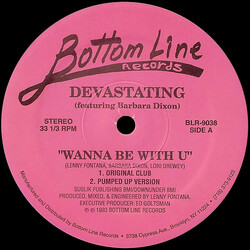 Devastating / Barbara Dixon Wanna Be With U USED VINYL 12INCH 33 S RPM