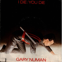 Gary Numan I Die: You Die USED VINYL 7INCH 45 RPM SINGLE STEREO
