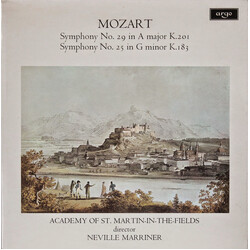 Wolfgang Amadeus Mozart / The Academy Of St. Martin-in-the-Fields / Sir Neville Marriner Symphony No. 29 In A Major K. 201 / Symphony No. 25 In G Mino