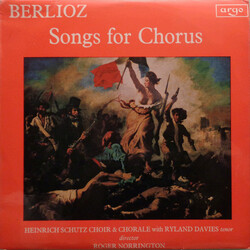 Hector Berlioz / The Schütz Choir Of London / Ryland Davies / Roger Norrington Songs For Chorus Vinyl LP USED