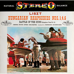 Franz Liszt / Hermann Scherchen / Orchester Der Wiener Staatsoper Hungarian Rhapsodies Nos.1,4,5 / Battle Of The Huns (Symphonic Poem No. 11) Vinyl LP