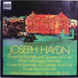 Joseph Haydn / Esther Nyffenegger / Claude Starck / Kölner Kammerorchester / Helmut Müller-Brühl Konzert Für Violoncello und Orchester Nr. 1 C-dur / K