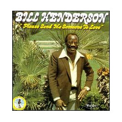Bill Henderson (3) Please Send Me Someone To Love Vinyl LP USED