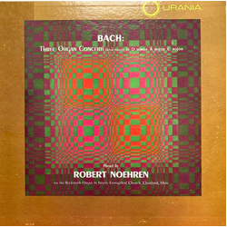 Johann Sebastian Bach / Robert Noehren Three Organ Concerti (After Vivaldi) In D Minor, A Major, C Major Vinyl LP USED
