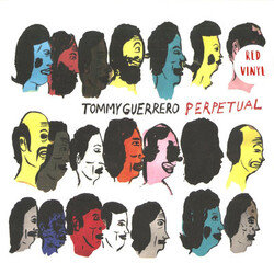 Tommy Guerrero Perpetual Vinyl LP USED