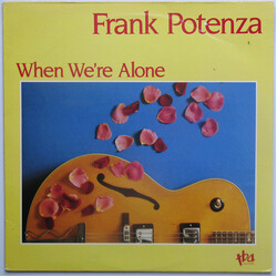 Frank Potenza When We're Alone Vinyl LP USED