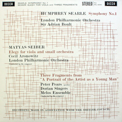 Humphrey Searle / Mátyás Seiber Symphony No. 1 / Elegy For Viola And Small Orchestra / Three Fragments From "A Portrait Of The Artist As A Young Man" 