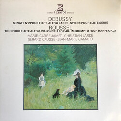 Claude Debussy / Albert Roussel / Marie-Claire Jamet / Christian Lardé / Gérard Caussé / Jean-Marie Gamard Sonate N°2 Pour Flute,Alto & Harpe - Syrinx