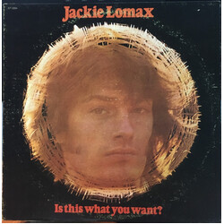 Jackie Lomax Is This What You Want? Vinyl LP USED