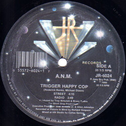 A.N.M. Trigger Happy Cop USED VINYL 12INCH 33 S RPM