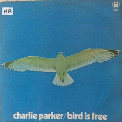 Charlie Parker Bird Is Free Vinyl LP USED