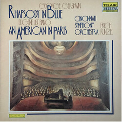 George Gershwin / Eugene List / Cincinnati Symphony Orchestra / Erich Kunzel Rhapsody In Blue / An American In Paris Vinyl LP USED