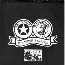 The Strike (2) / Dillinger Four The Rebel's Choice USED VINYL 7INCH 33 S RPM