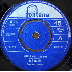 The Troggs With A Girl Like You USED VINYL 7INCH SINGLE 45 RPM MONO