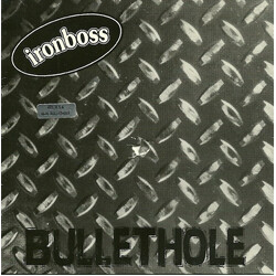 Ironboss Bullethole USED VINYL 7INCH 45 RPM