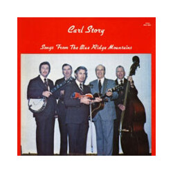 Carl Story Songs From The Blue Ridge Mountains Vinyl LP USED