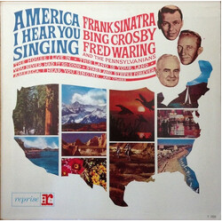 Frank Sinatra / Bing Crosby / Fred Waring & The Pennsylvanians America, I Hear You Singing Vinyl LP USED