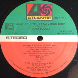 Gino Soccio What You Feel Is Real - Hold Tight USED VINYL 12INCH 33 S RPM PROMO