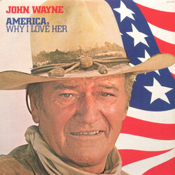 John Wayne America, Why I Love Her Vinyl LP USED