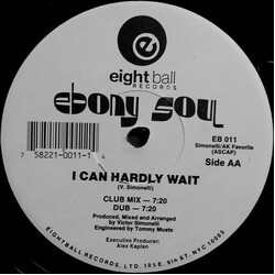 Ebony Soul I Can Hardly Wait USED VINYL 12INCH 33 S RPM