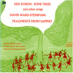 Ned Rorem / David Ward-Steinman / Phyllis Curtin / Beverly Wolff / Donald Gramm Some Trees and other songs / Fragments From Sappho Vinyl LP USED