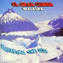 El Gran Combo In Alaska: Breaking The Ice Vinyl LP USED