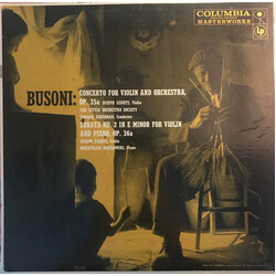 Ferruccio Busoni / The Little Orchestra Society / Thomas Scherman / Joseph Szigeti / Mieczyslaw Horszowski Concerto For Violin And Orchestra, Op. 35a,
