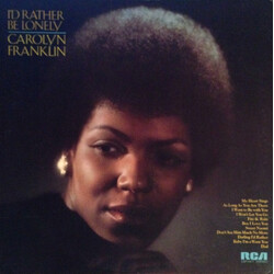 Carolyn Franklin I'd Rather Be Lonely Vinyl LP USED