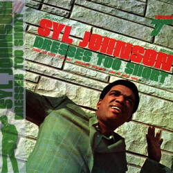 Syl Johnson Dresses Too Short Vinyl LP USED