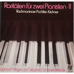 Sergei Vasilyevich Rachmaninoff / Wilhelm Maria Puchtler / Theodor Kirchner / Gerhard Meyer (4) / Siegfried Schubert-Weber Raritäten Für Zwei Pianiste