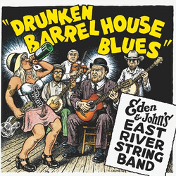 Eden & John's East River String Band Drunken Barrel House Blues Vinyl LP USED