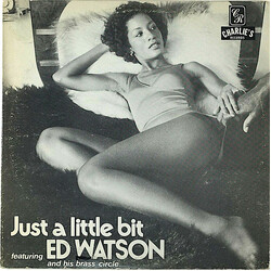 Ed Watson And The Brass Circle Just A Little Bit Vinyl LP USED