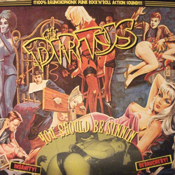 The Dirtys You Should Be Sinnin' Vinyl LP USED