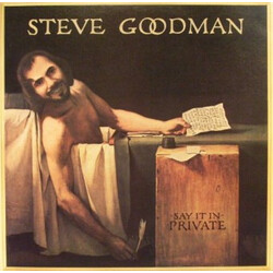Steve Goodman Say It In Private Vinyl LP USED