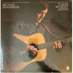 Mike Henderson It Goes Without Saying Vinyl LP USED
