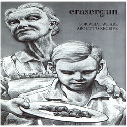 Erasergun For What We Are About To Receive Vinyl LP USED