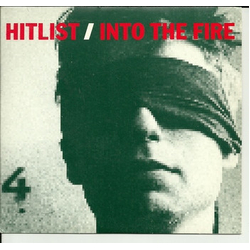 Hitlist Into The Fire Vinyl 7" USED