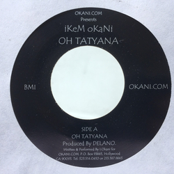 Ikem Okani Oh Tatyana Vinyl 7" USED
