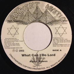 Alpha Rowen What Can I Do Lord Vinyl 7" USED
