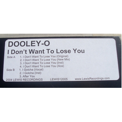 Dooley O I Don't Wanna Lose You Vinyl 12" USED